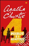 Poirot e i quattro. E-book. Formato EPUB ebook