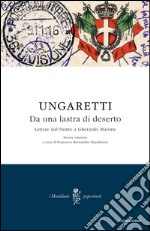 Da una lastra di deserto. Lettere dal fronte a Gherardo Marone. E-book. Formato EPUB ebook