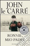 Ronnie, mio padre. E-book. Formato EPUB ebook