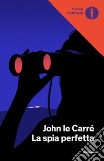 La spia perfetta. E-book. Formato EPUB ebook di John Le Carré