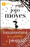 Innamorarsi in un giorno di pioggia. E-book. Formato EPUB ebook