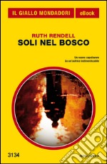 Soli nel bosco. E-book. Formato EPUB ebook