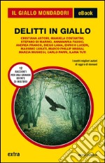 Delitti in giallo. E-book. Formato EPUB ebook