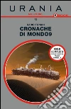 Cronache di Mondo9. E-book. Formato EPUB ebook di Dario Tonani