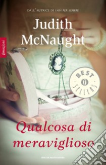 Qualcosa di meraviglioso. E-book. Formato EPUB ebook di Judith McNaught