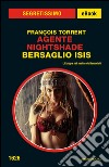 Bersaglio Isis. Agente Nightshade. E-book. Formato EPUB ebook