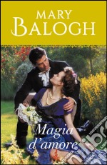 Magia d'amore. E-book. Formato EPUB ebook