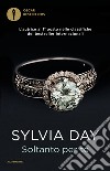 Soltanto per te. E-book. Formato EPUB ebook di Sylvia Day