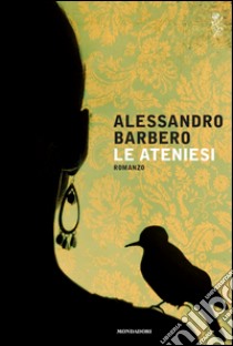 Le ateniesi. E-book. Formato EPUB ebook di Alessandro Barbero
