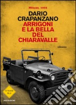 Arrigoni e la bella del Chiaravalle. Milano, 1952. E-book. Formato EPUB ebook