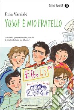 Yusuf è mio fratello. E-book. Formato EPUB ebook