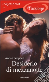 Desiderio di mezzanotte. E-book. Formato EPUB ebook di Anna Campbell