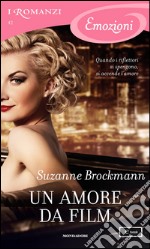 Un amore da film. E-book. Formato EPUB ebook