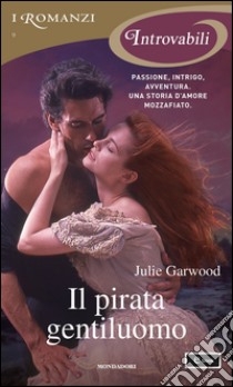 Il pirata gentiluomo. E-book. Formato EPUB ebook di Julie Garwood