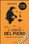 Il codice Del Piero. Come rendere al massimo in ogni sport. E-book. Formato EPUB ebook