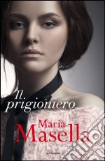 Il prigioniero. E-book. Formato EPUB ebook