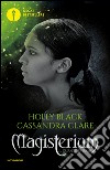 Il guanto di rame. Magisterium. E-book. Formato EPUB ebook di Holly Black