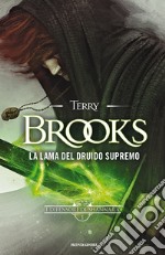 La lama del Druido supremo. I difensori di Shannara. E-book. Formato EPUB ebook