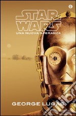 Una nuova speranza. Star Wars. E-book. Formato EPUB ebook