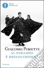 Al paradiso è meglio credere. E-book. Formato EPUB