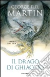 Il drago di ghiaccio. E-book. Formato EPUB ebook