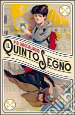 Il quinto segno. E-book. Formato EPUB ebook