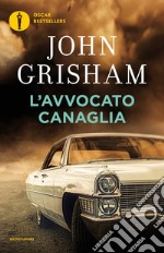 L' avvocato canaglia. E-book. Formato EPUB ebook