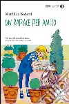 Un rapace per amico. E-book. Formato EPUB ebook di Mathilde Bonetti