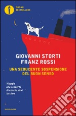 Una seducente sospensione del buon senso. E-book. Formato EPUB ebook