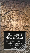 Brevissima relazione della distruzione delle Indie. E-book. Formato EPUB ebook di Bartolomé de Las Casas
