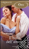 Il ballo dell'amore. E-book. Formato EPUB ebook