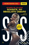 Scusate, ho sbagliato ussaro. E-book. Formato EPUB ebook di Gérard de Villiers