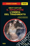 Il Ripulitore. L'ombra del tradimento. E-book. Formato EPUB ebook