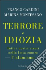 Terrore e idiozia. E-book. Formato EPUB ebook