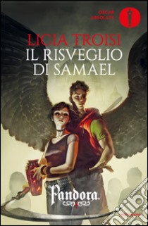 Il risveglio di Samael. Pandora. E-book. Formato EPUB ebook di Licia Troisi