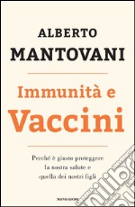 Immunità e vaccini. E-book. Formato EPUB ebook