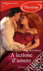 A lezione d'amore. E-book. Formato EPUB ebook