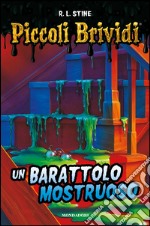 Un barattolo mostruoso. E-book. Formato EPUB ebook