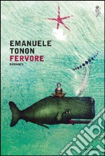 Fervore. E-book. Formato EPUB ebook