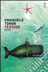 Fervore. E-book. Formato EPUB ebook