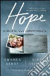 Hope. Diario di due sopravvissute. E-book. Formato EPUB ebook di Amanda Berry