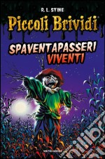 Spaventapasseri viventi. E-book. Formato EPUB ebook