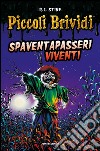 Spaventapasseri viventi. E-book. Formato EPUB ebook