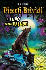 Il lupo della palude. E-book. Formato EPUB ebook