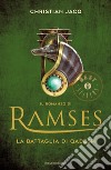 La battaglia di Qadesh. Il romanzo di Ramses. E-book. Formato EPUB ebook