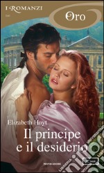 Il principe e il desiderio. E-book. Formato EPUB ebook