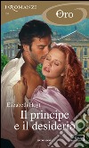 Il principe e il desiderio. E-book. Formato EPUB ebook di Elizabeth Hoyt