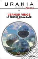 La guerra della pace. E-book. Formato EPUB