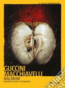 Macaronì. E-book. Formato EPUB ebook di Francesco Guccini