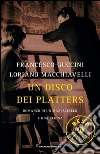 Un disco dei Platters. E-book. Formato EPUB ebook di Francesco Guccini